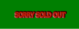 SORRY SOLD OUT